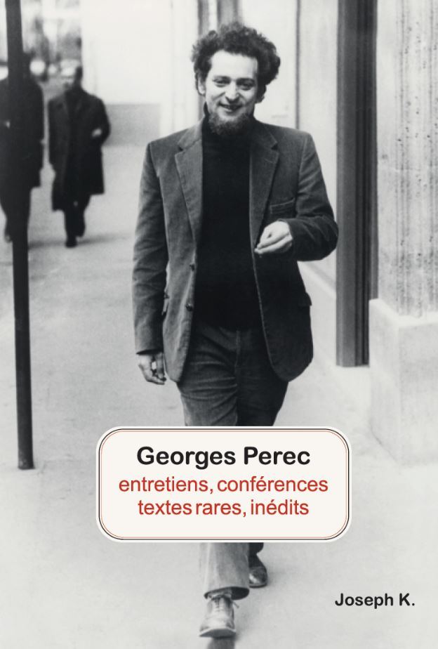 Carte Georges Perec  Entretiens, conférences, textes rares, inédits Perec