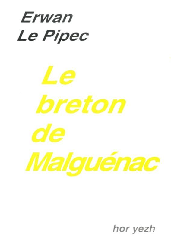 Könyv Le breton de Malguénac - quelques aspects Le Pipec