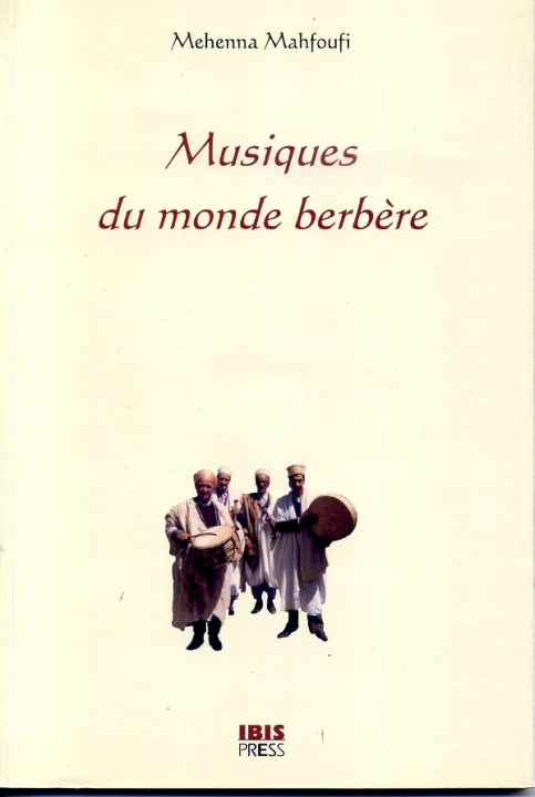 Kniha Musiques du monde berbere-initiation et ecoute interactive avec 1 cd audio MEHENNA