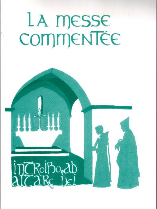 Knjiga La messe commentée Un moine de Fontgombault