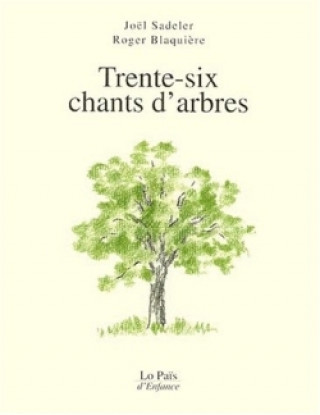 Livro Trente-six chants d'arbres Joël Sadeler
