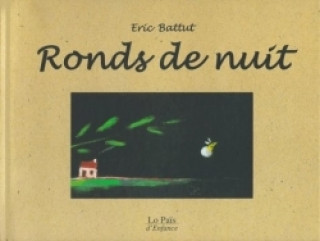 Kniha Ronds de nuit Eric Battut