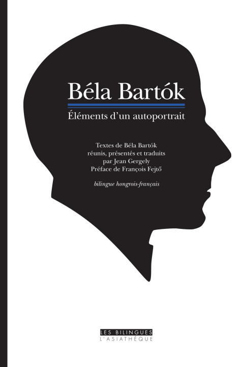 Buch Bela bartok éléments d'un autoportrait (bilingue hongrois-français) Bartok