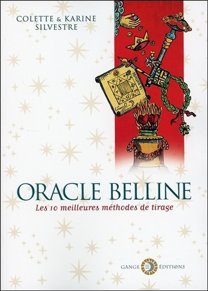 Kniha Oracle Belline - Les 10 meilleures méthodes de tirage Silvestre