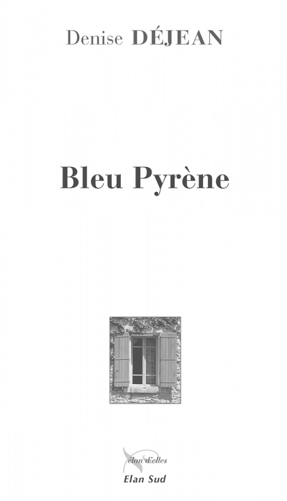 Knjiga Bleu Pyrène Déjean