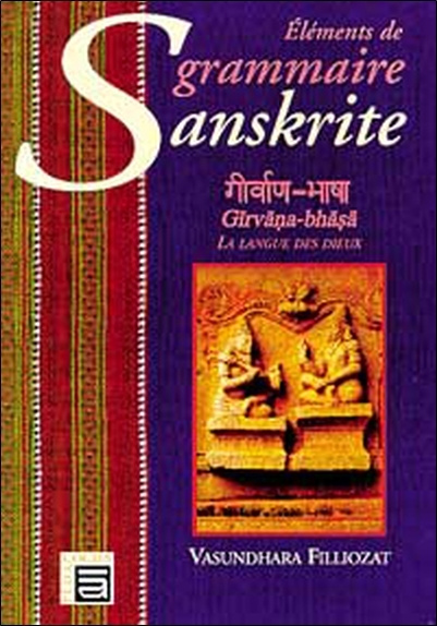 Kniha Grammaire sanskrite - Langue des Dieux Filliozat