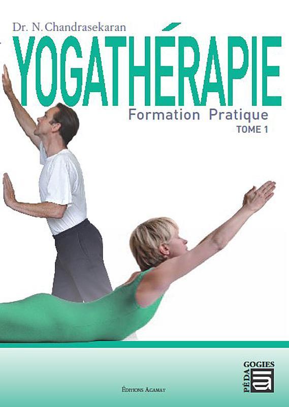 Carte Yogathérapie - Formation pratique Tome 1 Chandrasekaran
