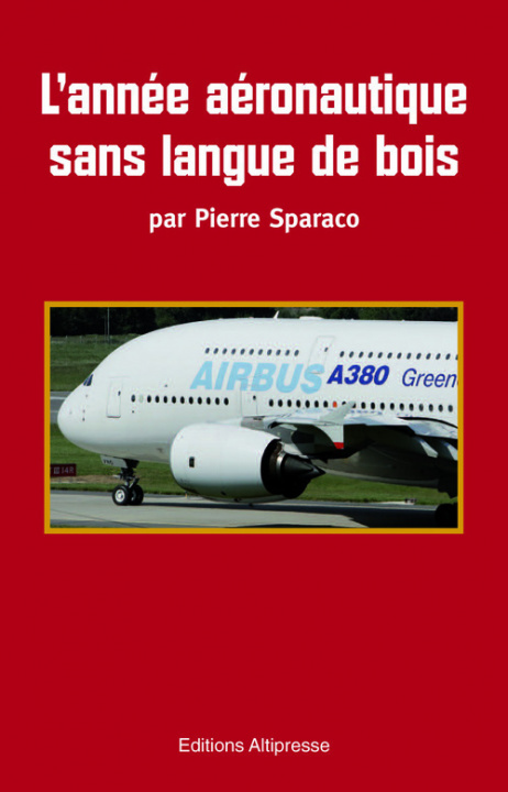Carte L'Année aéronautique sans langue de bois Pierre Sparaco