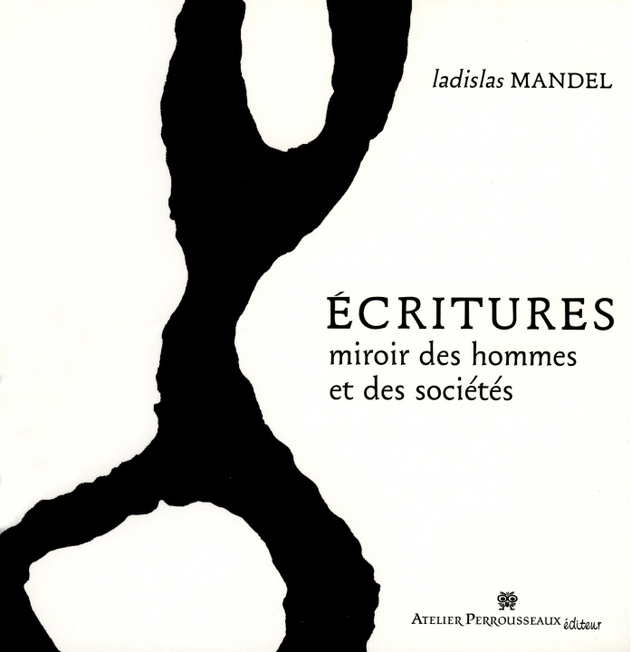 Kniha Écritures - miroir des hommes et des sociétés Mandel