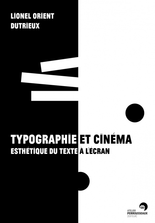 Kniha La typographie au cinéma - esthétique du texte à l'écran Dutrieux