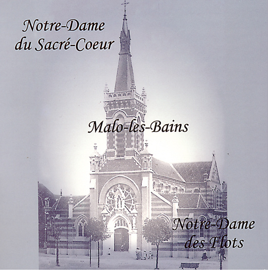 Książka NOTRE-DAME DU SACRE-COEUR    MALO-LES-BAINS   NOTRE-DAME DES FLOTS J ET L