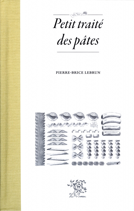 Knjiga Petit traité des pâtes Lebrun