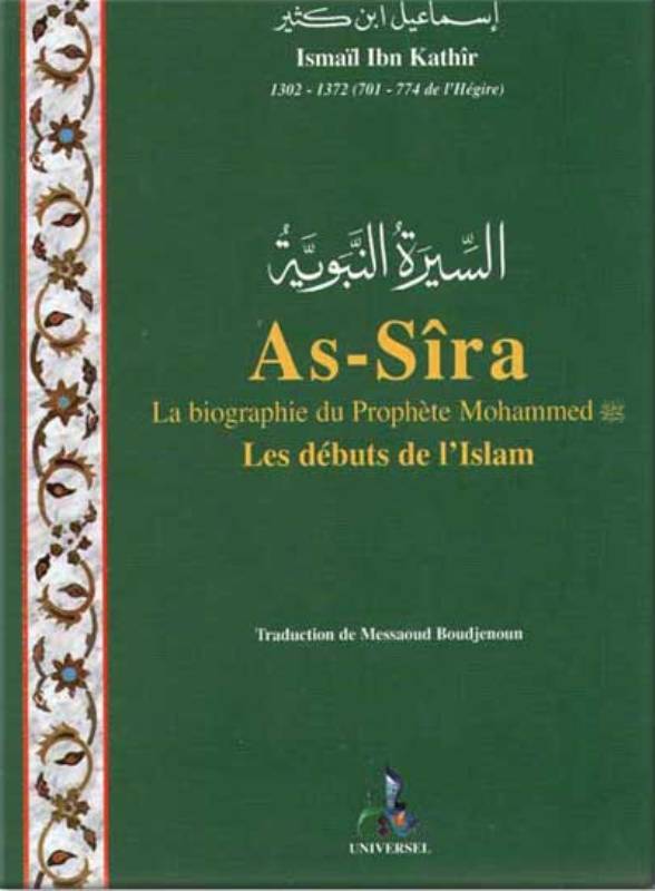Kniha as-Sîra, la biographie du prophète Mohammed Kathir