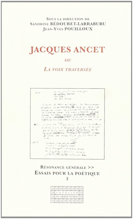 Kniha Jacques Ancet ou La voix traversée 