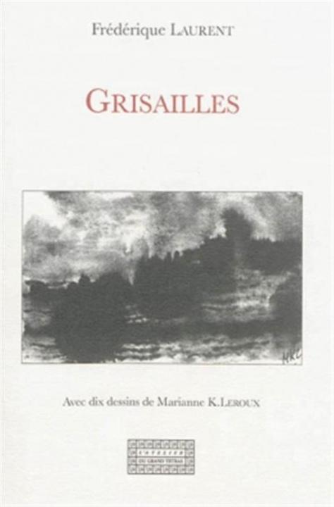 Knjiga Grisailles - récit Laurent