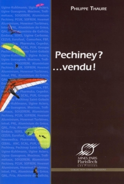 Knjiga Pechiney ?... vendu ! Thaure