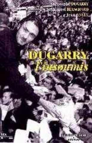 Könyv Dugarry l'Insoumis Dugarry