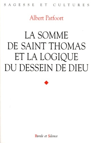 Buch somme de saint thomas et la logique du dessein de dieu Patfoost a