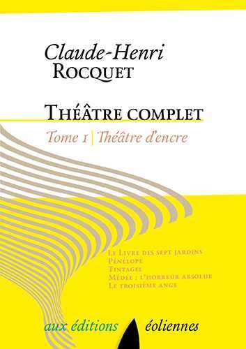 Kniha Theâtre Complet - T1 Theâtre D'Encre ROCQUET CLAUDE-HENRI