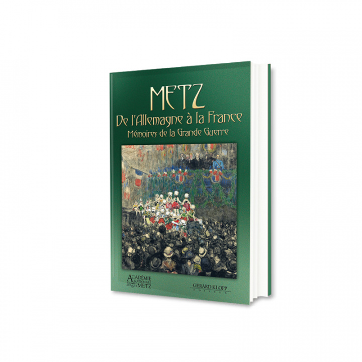 Kniha Metz - de l'Allemagne à la France 