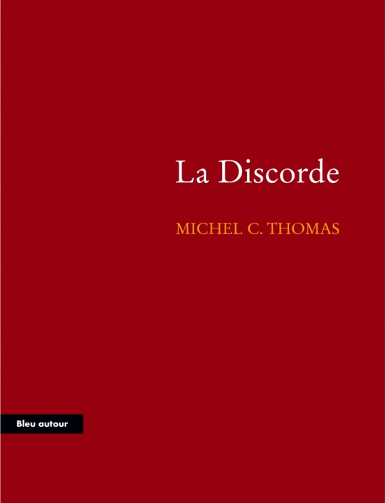 Buch LA DISCORDE Michel C. THOMAS
