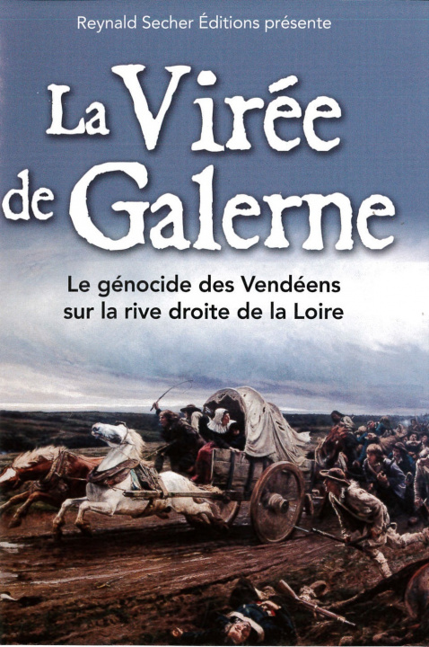 Filmek DVD La virée de Galerne REYNALD SECHER