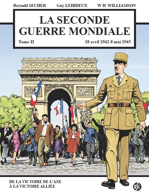Knjiga La Seconde Guerre Mondiale - 18 avril 1942 - 8 mai 1945 Secher