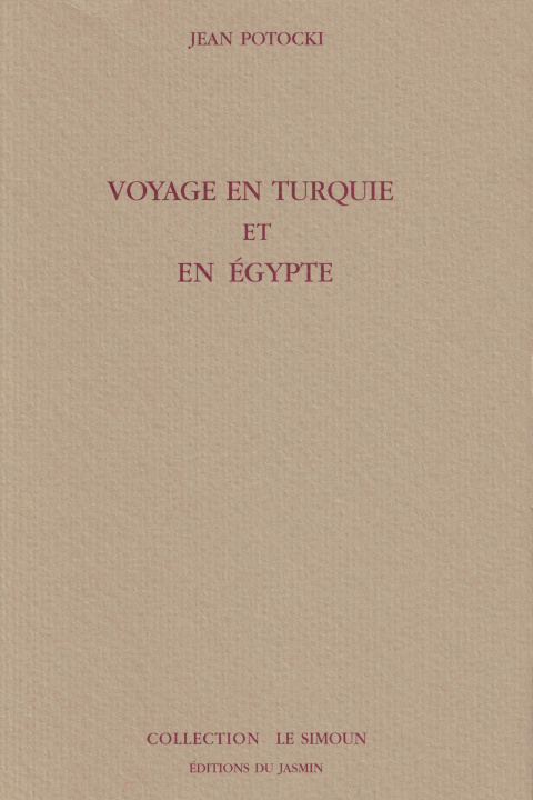 Kniha Voyage en Turquie et en Egypte Potocki