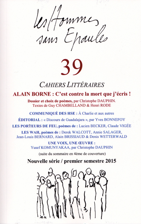 Könyv Les Hommes sans Epaules n°39 : Dossier ALAIN BORNE, c'est contre la mort que j'écris ! HSE