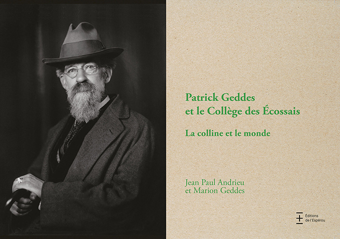 Kniha Patrick Geddes et le Collège des Écossais. La colline et le monde et Geddes