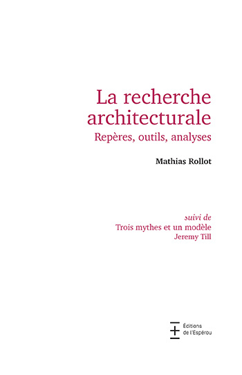 Carte La recherche architecturale. Repères, outils, analyses ROLLOT