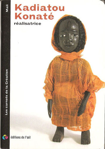 Kniha KADIATOU KONATE cinéaste  (carnets de la créastion) Konaté
