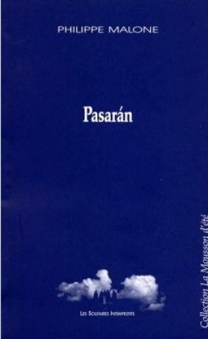Knjiga PASARÁN Malone philippe
