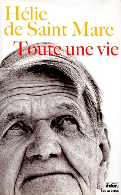 Книга Toute une vie (+ CD) Hélie de Saint-Marc