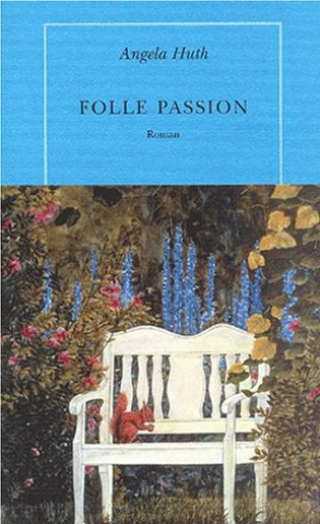 Boek Folle passion Huth