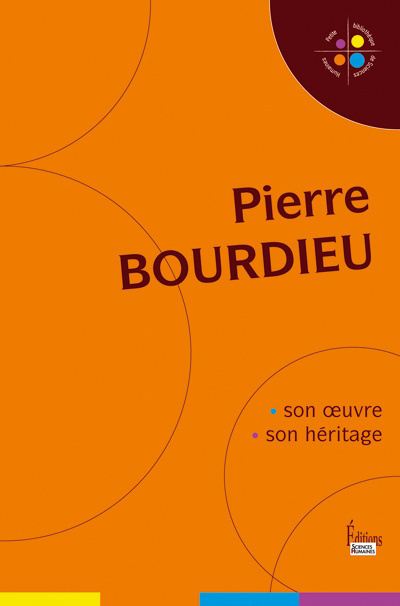 Buch Pierre Bourdieu. Son oeuvre, son héritage collegium