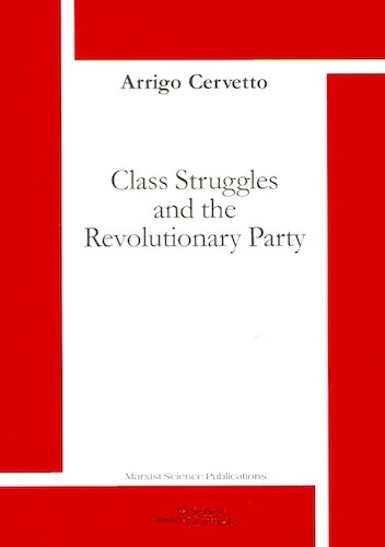 Книга Class Struggles and the Revolutionary Party CERVETTO