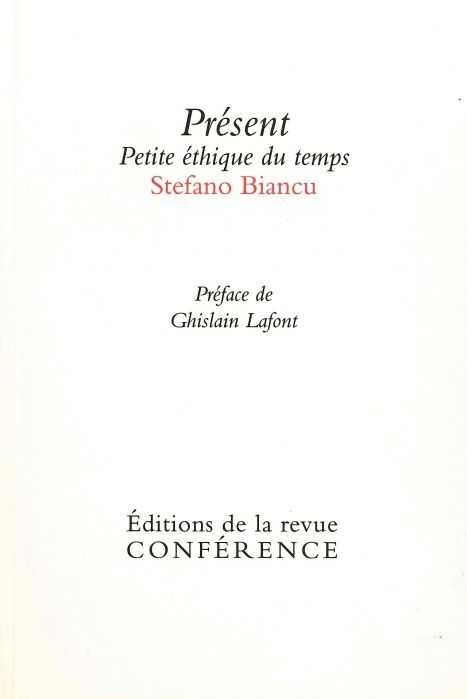 Knjiga Présent - Petite éthique du temps Stefano Biancu