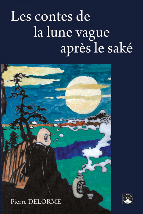 Kniha Les contes de la lune, vagues après le saké DELORME