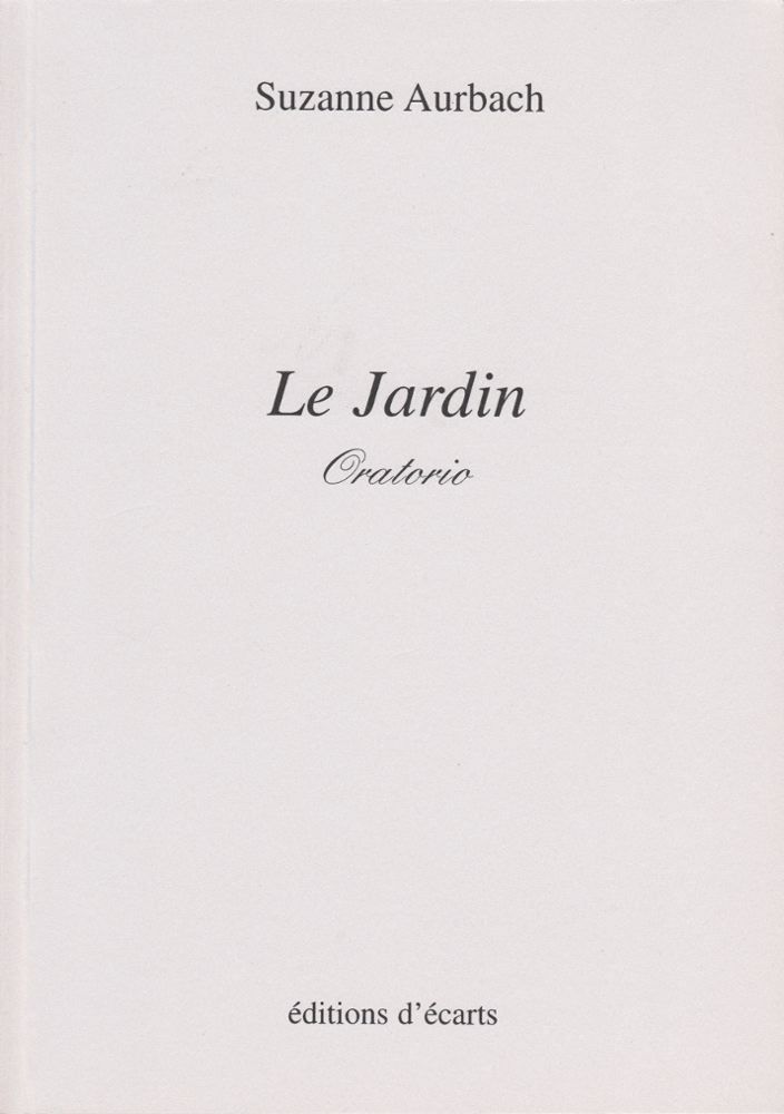 Knjiga Le Jardin - Oratorio Aurbach