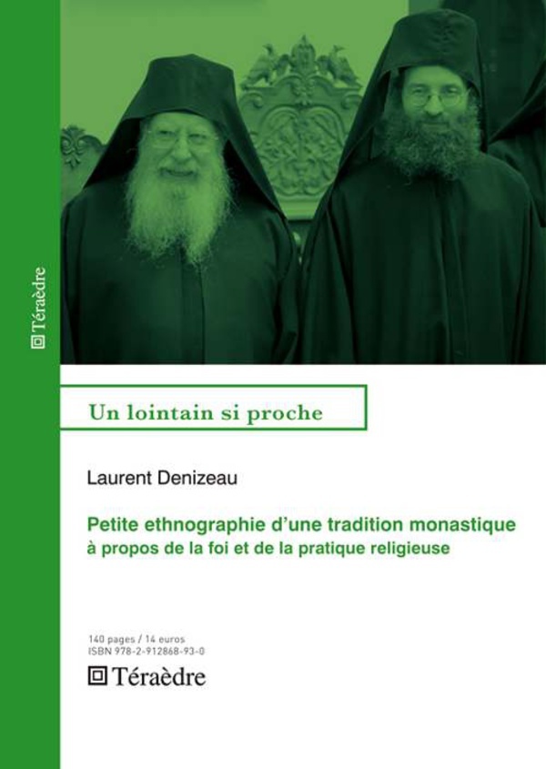 Knjiga Petite ethnographie d'une tradition monastique Denizeau