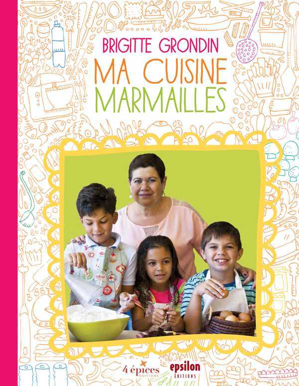 Könyv Ma Cuisine Marmailles GRONDIN BRIGITTE