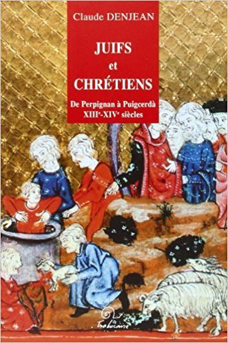 Buch Juifs et chrétiens Denjean