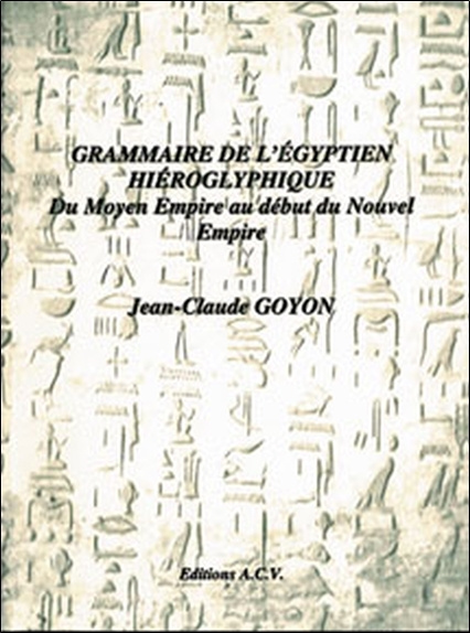 Carte Grammaire de l'Egyptien hiéroglyphique Goyon