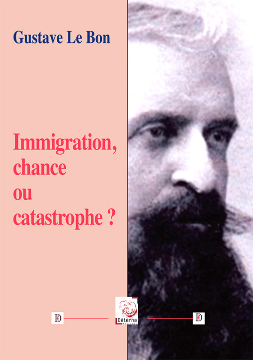 Kniha Immigration chance ou catastrophe ? Le Bon