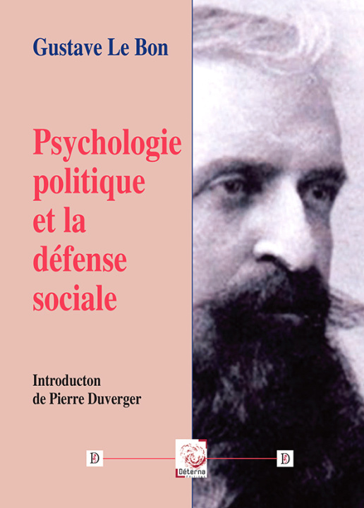 Kniha Psychologie politique et la défense sociale Le Bon