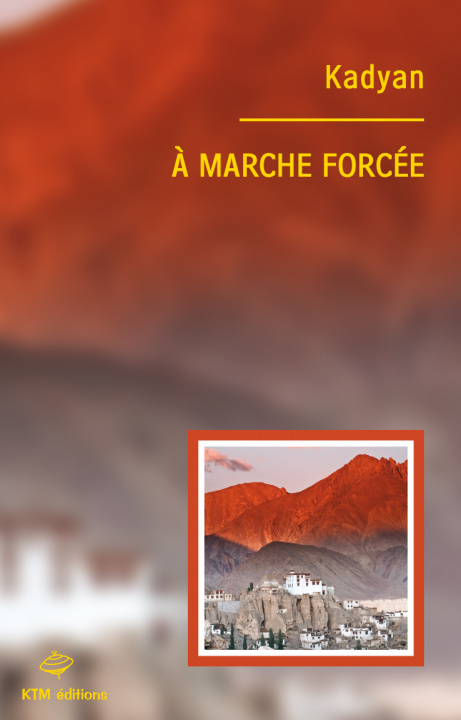 Knjiga A MARCHE FORCEE Kadyan