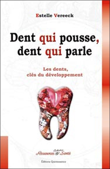 Knjiga Dent qui pousse. dent qui parle Vereeck