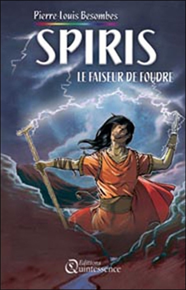 Kniha Spiris - Le faiseur de foudre Tome 2 Besombes