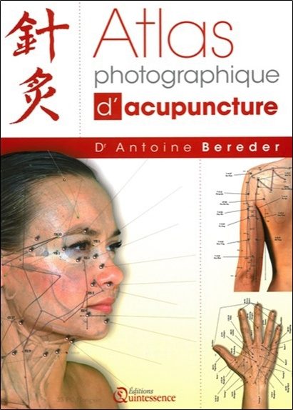 Könyv Atlas photographique d'acupuncture Bereder